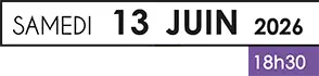 Samedi 13 juin 2026 à 18h30